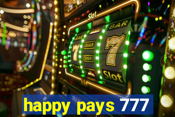 happy pays 777
